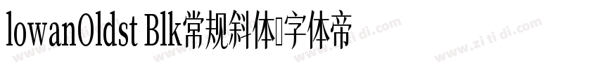 lowanOldst Blk常规斜体字体转换